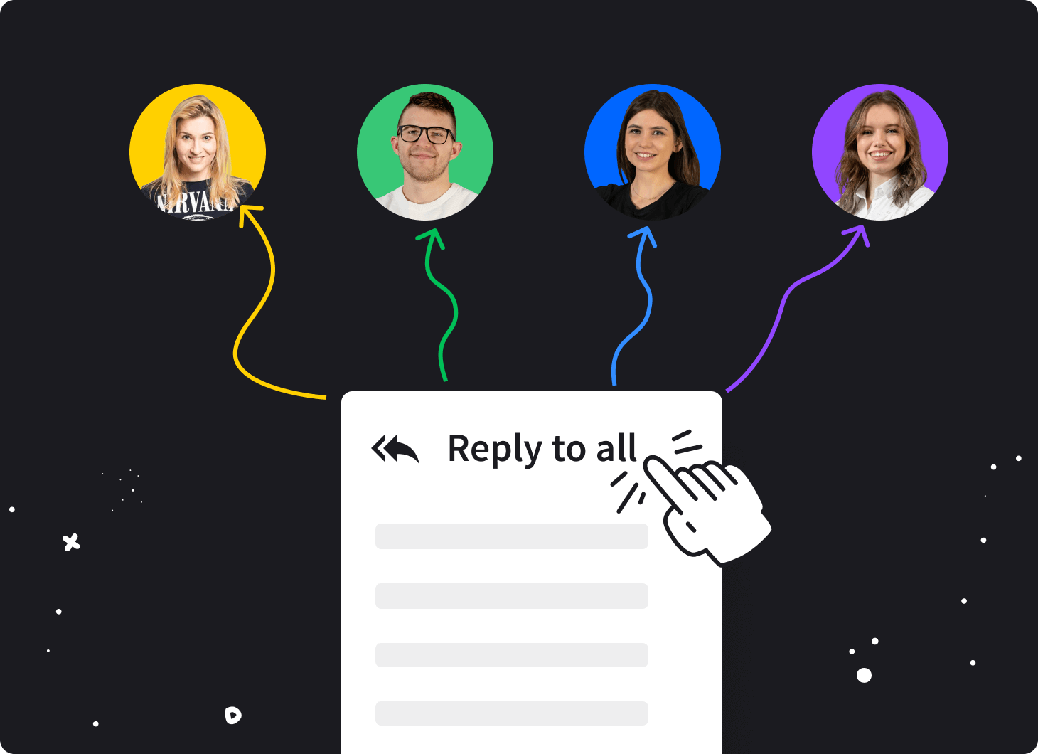 A hand that presses the &lsquo;Reply to all&rsquo; button, which sends a message to all the people in the thread.